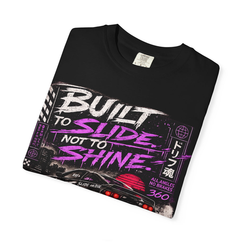 Built to Slide, Not to Shine